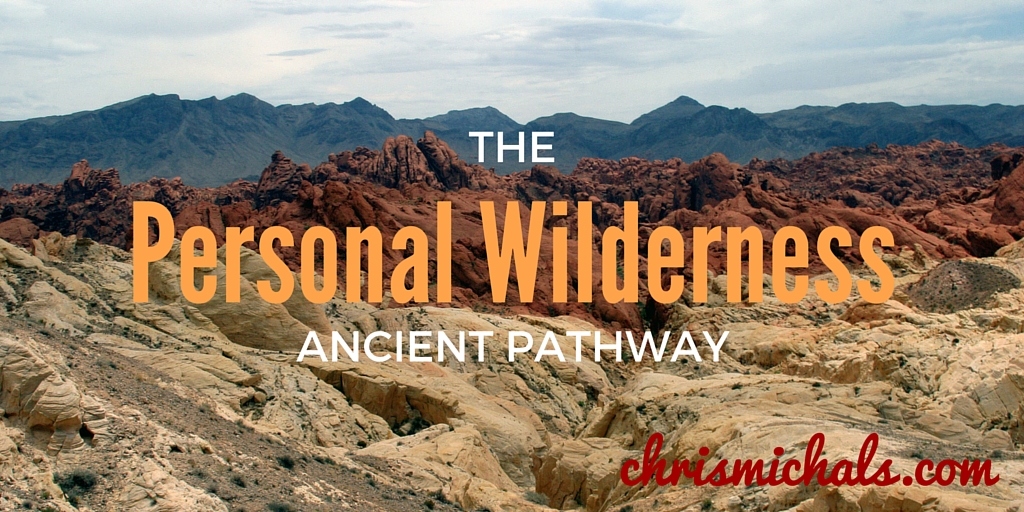 Personal Wilderness: The Ancient&nbsp;Pathway