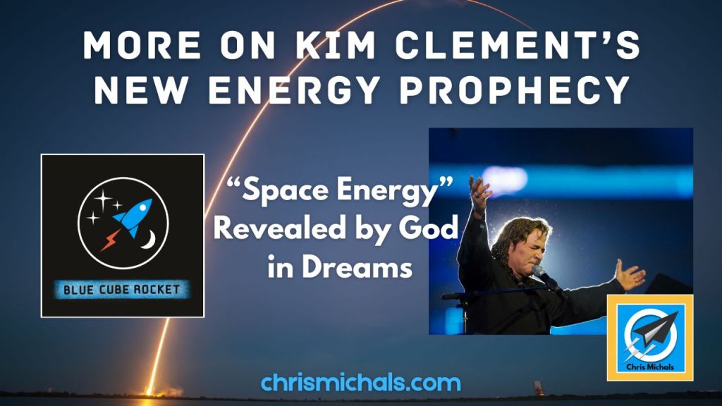 More On Kim Clement’s New Energy Prophecy: “Something New” (We Have&nbsp;It)