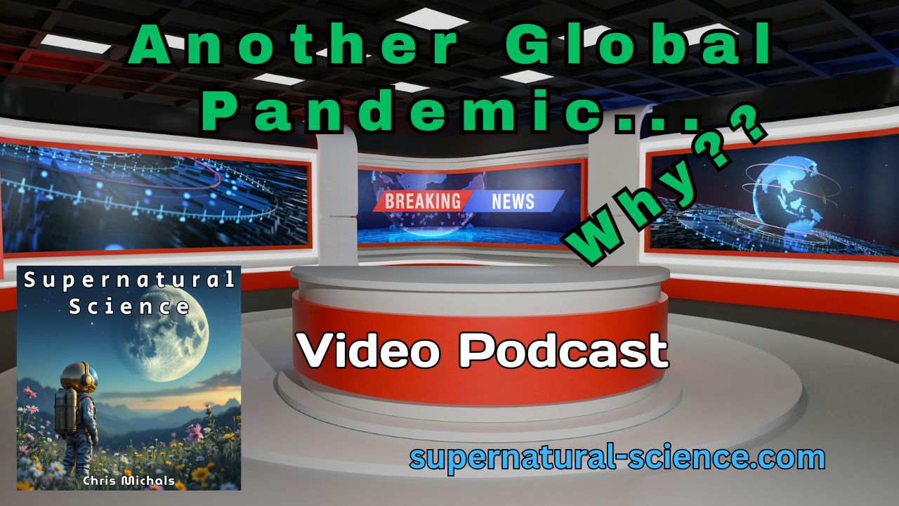 Prophecies Of Another Global Pandemic??