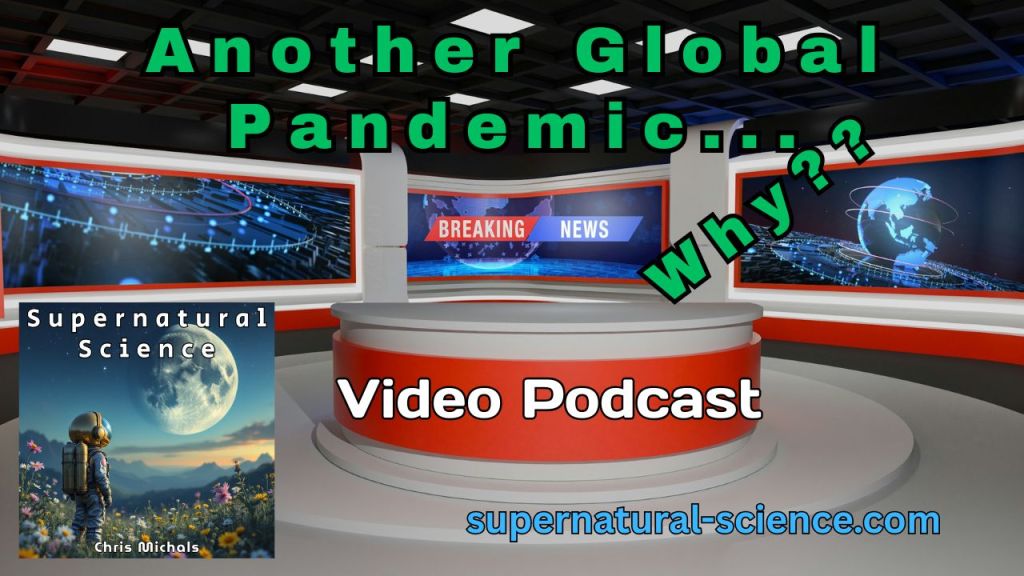 Prophecies Of Another Global Pandemic??