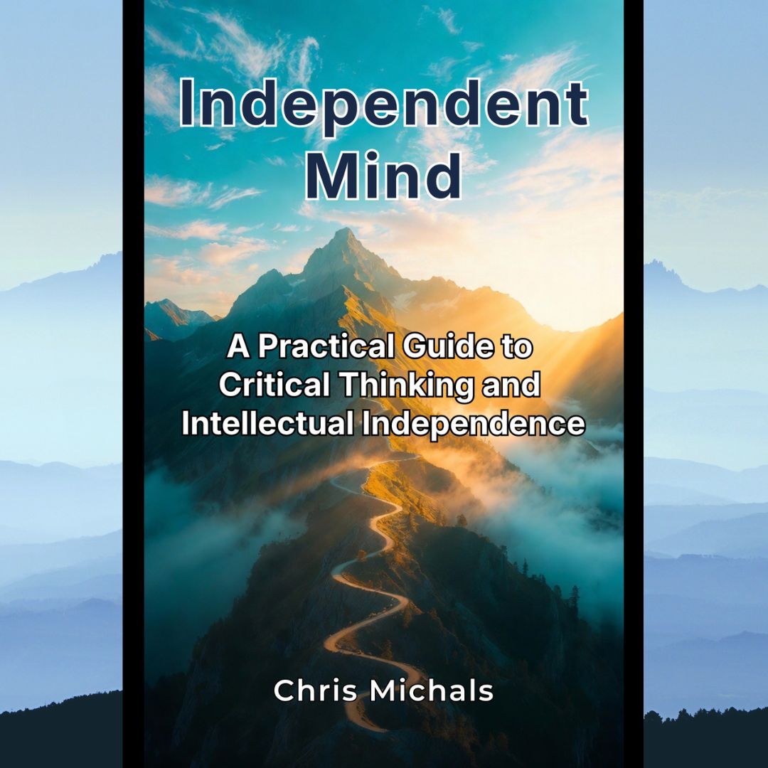 Pre-Order Now: Independent Mind – A Practical Guide to Critical Thinking and Intellectual Independence